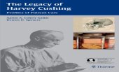 book The Legacy of Harvey Cushing: Profiles of Patient Care