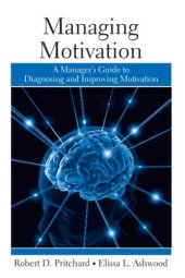 book Managing Motivation: A Manager's Guide to Diagnosing and Improving Motivation