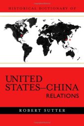 book Historical Dictionary of United States-China Relations