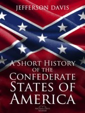 book A Short History of the Confederate States of America