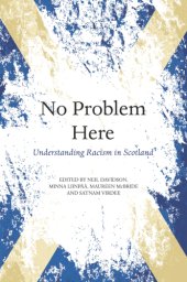 book No problem here: understanding racism in Scotland