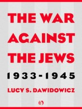 book The war against the Jews, 1933-1945