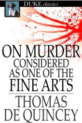 book On murder considered as one of the fine arts: and other writings