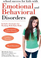 book School Success for Kids with Emotional and Behavioral Disorders