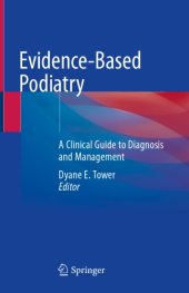 book Evidence-Based Podiatry: A Clinical Guide to Diagnosis and Management