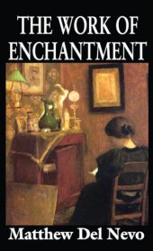 book The work of enchantment