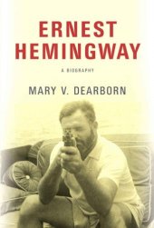 book Ernest Hemingway: A Biography