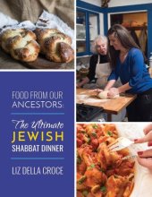 book Food from our ancestors. The ultimate Jewish Shabbat dinner cookbook