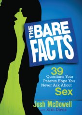 book The bare facts: 39 questions your parents hope you never ask about sex