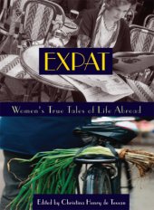 book Expat: women's true tales of life abroad