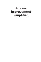 book Process improvement simplified: a how-to book for success in any organization