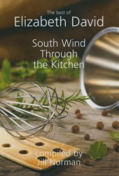 book South Wind Through the Kitchen: the Best of Elizabeth David