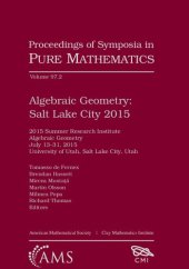 book Algebraic Geometry: Salt Lake City 2015