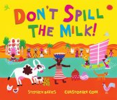 book Don't spill the milk!