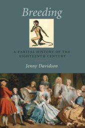 book Breeding: a partial history of the eighteenth century