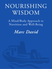 book Nourishing wisdom: a mind/body approach to nutrition and well-being