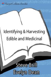 book Identifying and harvesting edible and medicinal plants in wild (and not so wild) places