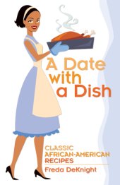 book A date with a dish: classic African-American recipes