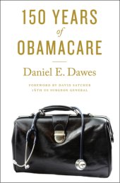 book 150 Years of ObamaCare