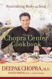 book The Chopra Center Cookbook: Nourishing Body and Soul