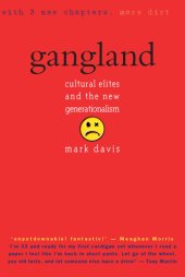 book Gangland: cultural elites and the new generationalism