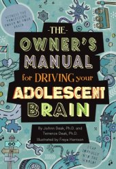 book The owner's manual for driving your adolescent brain