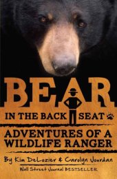 book Bear in the Back Seat: Adventures of a Wildlife Ranger in the Great Smoky Mountains National Park: Smokies Wildlife Ranger Book 1