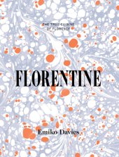 book Florentine: the true cuisine of Florence