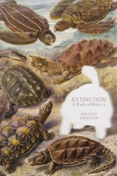 book Extinction: a radical history