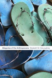 book Allegories of the Anthropocene