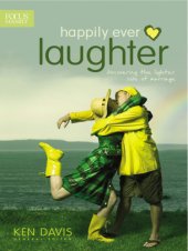 book Happily ever laughter: discovering the lighter side of marriage