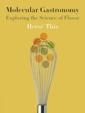 book Molecular Gastronomy Exploring the Science of Flavor