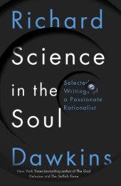 book Science in the Soul: Selected Writings of a Passionate Rationalist