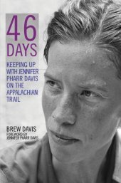 book 46 Days: Keeping Up With Jennifer Pharr Davis on the Appalachian Trail