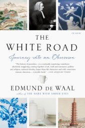 book The white road: journey into an obsession