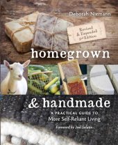 book Homegrown & Homemade: A Practical Guide to More Self-reliant Living