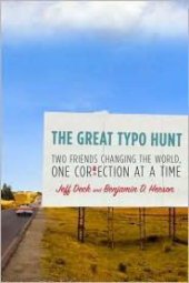 book The Great Typo Hunt: Two Friends Changing the World, One Correction at a Time