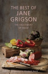 book The best of Jane Grigson: the enjoyment of food