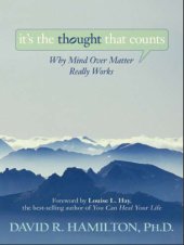 book It's the thought that counts: why mind over matter really works