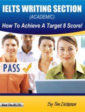 book IELTS Writing Section (Academic)--How to Achieve a Target 8 Score!