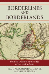 book Borderlines and borderlands: political oddities at the edge of the nation-state