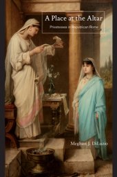 book A place at the altar: priestesses in Republican Rome