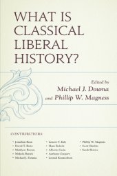 book What Is Classical Liberal History?