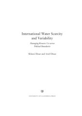 book International water scarcity and variability: managing resource use across political boundaries