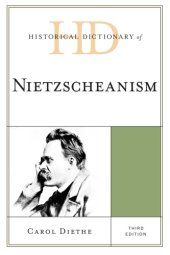 book Historical Dictionary of Nietzscheanism