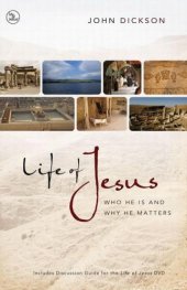 book Life of Jesus: Who He Is and Why He Matters