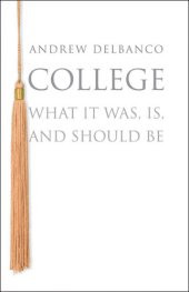 book College: what it was, is, and should be