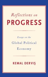 book Reflections on progress: essays on global political economy