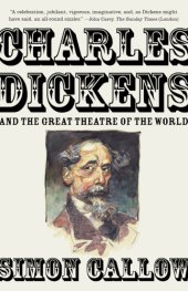 book Charles Dickens and the Great Theatre of the World