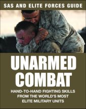 book Unarmed combat: hand-to-hand fighting skills from the world's most elite military units